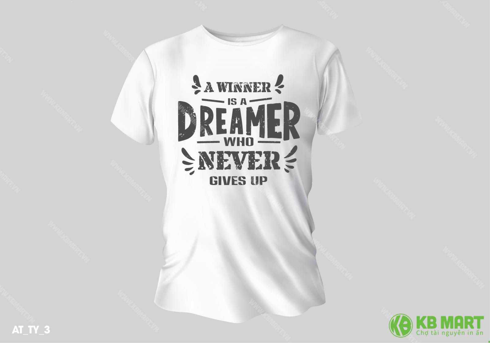 File in áo thun Dreamer with never gives up